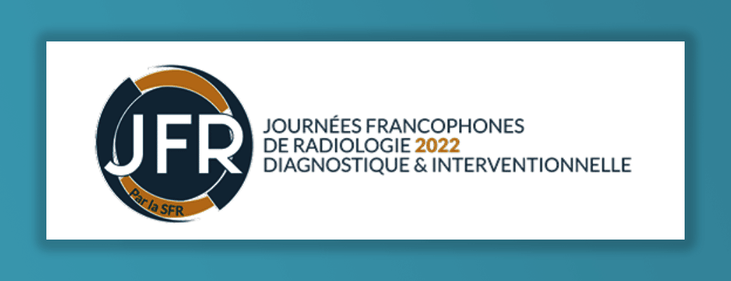 Retour sur les Journées Francophones de Radiologie 2022